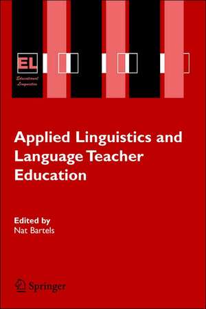 Applied Linguistics and Language Teacher Education de Nat Bartels