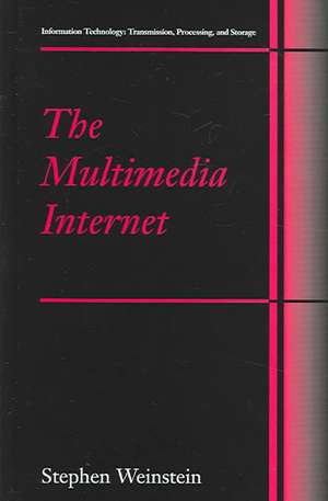 The Multimedia Internet de Stephen Weinstein