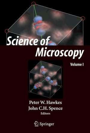 Science of Microscopy de P. W. Hawkes