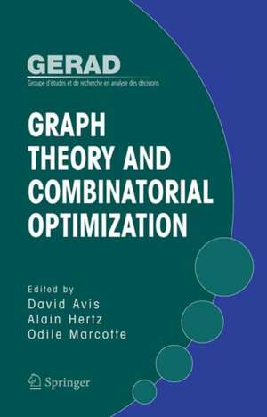 Graph Theory and Combinatorial Optimization de David Avis