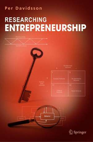 Researching Entrepreneurship de Per Davidsson