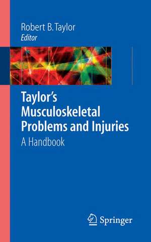 Taylor's Musculoskeletal Problems and Injuries: A Handbook de Scott A. Fields