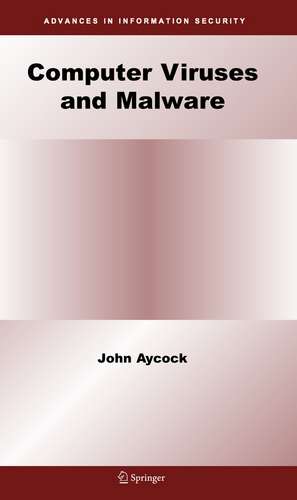 Computer Viruses and Malware de John Aycock