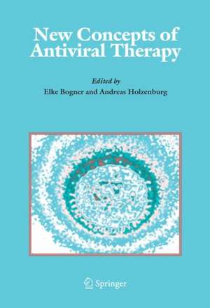 New Concepts of Antiviral Therapy de Elke Bogner