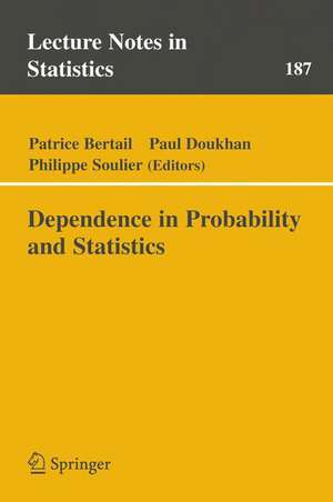 Dependence in Probability and Statistics de Patrice Bertail