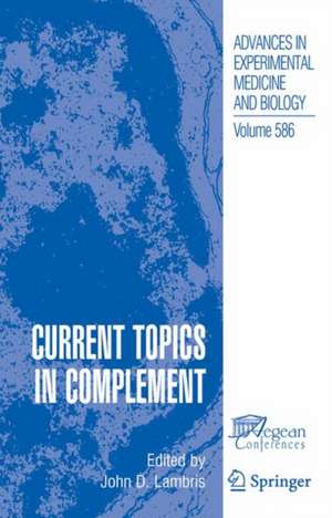 Current Topics in Complement de John D. Lambris