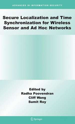 Secure Localization and Time Synchronization for Wireless Sensor and Ad Hoc Networks de Radha Poovendran