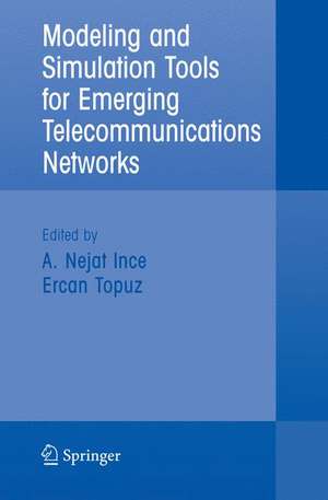 Modeling and Simulation Tools for Emerging Telecommunication Networks: Needs, Trends, Challenges and Solutions de Nejat Ince