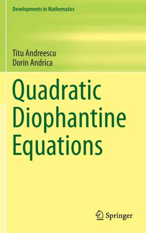 Quadratic Diophantine Equations de Titu Andreescu