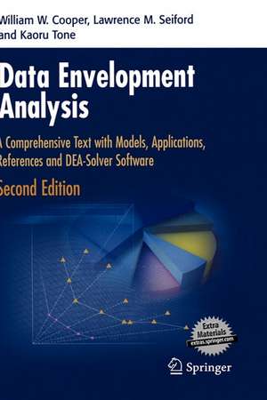 Data Envelopment Analysis: A Comprehensive Text with Models, Applications, References and DEA-Solver Software de William W. Cooper