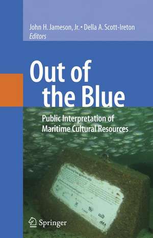 Out of the Blue: Public Interpretation of Maritime Cultural Resources de John H. Jameson