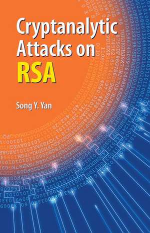 Cryptanalytic Attacks on RSA de Song Y. Yan