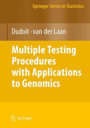 Multiple Testing Procedures with Applications to Genomics de Sandrine Dudoit