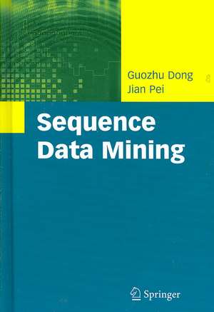 Sequence Data Mining de Guozhu Dong