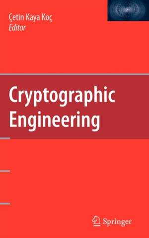 Cryptographic Engineering de Cetin Kaya Koc