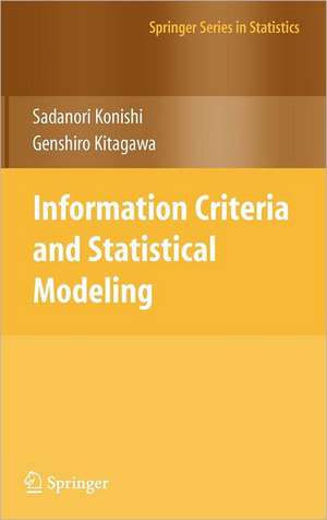 Information Criteria and Statistical Modeling de Sadanori Konishi