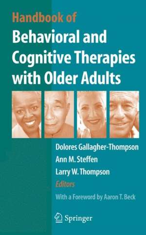 Handbook of Behavioral and Cognitive Therapies with Older Adults de Dolores Gallagher Thompson