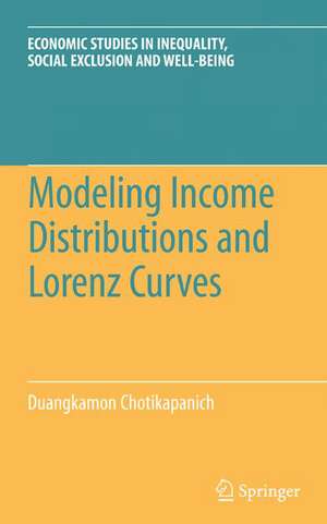 Modeling Income Distributions and Lorenz Curves de Duangkamon Chotikapanich