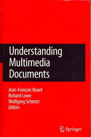 Understanding Multimedia Documents de Richard Lowe