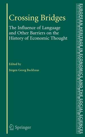 Political Economy, Linguistics and Culture: Crossing Bridges de Jürgen Backhaus