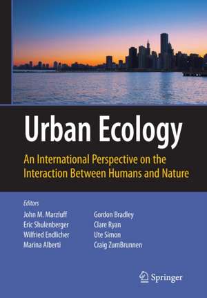 Urban Ecology: An International Perspective on the Interaction Between Humans and Nature de Eric Shulenberger