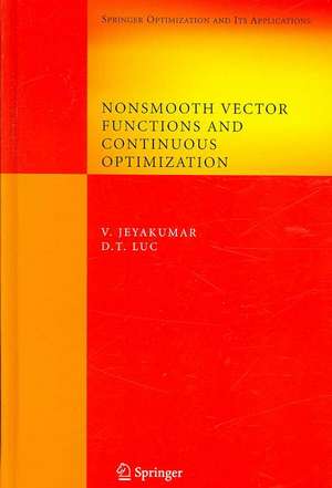 Nonsmooth Vector Functions and Continuous Optimization de V. Jeyakumar