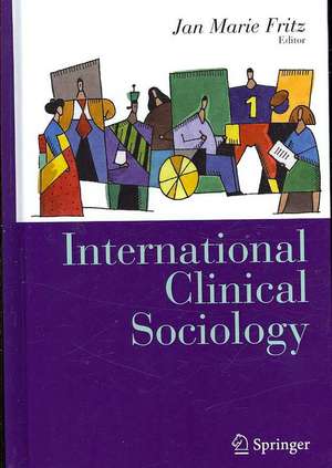 International Clinical Sociology de Jan Marie Fritz