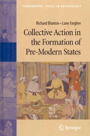 Collective Action in the Formation of Pre-Modern States de Richard Blanton