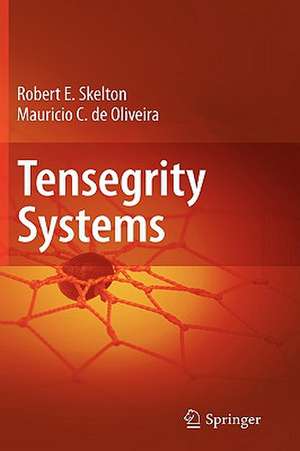 Tensegrity Systems de Robert E. Skelton