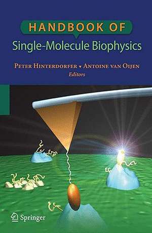 Handbook of Single-Molecule Biophysics de Peter Hinterdorfer