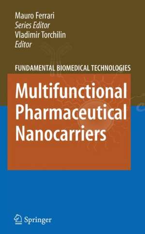 Multifunctional Pharmaceutical Nanocarriers de Vladimir Torchilin