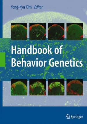 Handbook of Behavior Genetics de Yong-Kyu Kim