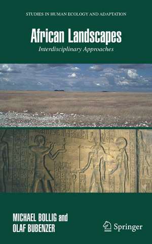 African Landscapes: Interdisciplinary Approaches de Michael Bollig