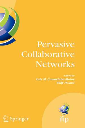 Pervasive Collaborative Networks: IFIP TC 5 WG 5.5 Ninth Working Conference on VIRTUAL ENTERPRISES, September 8-10, 2008, Poznan, Poland de Luis M. Camarinha-Matos