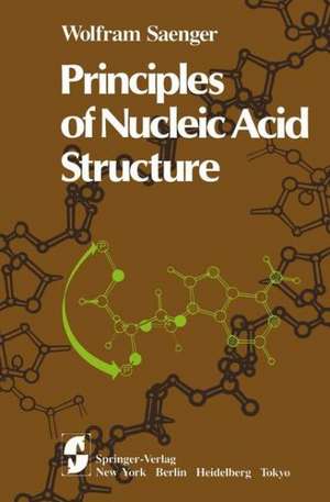 Principles of Nucleic Acid Structure de Wolfram Saenger