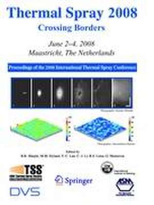 Thermal Spray 2008: Crossing Borders de Basil R. Marple