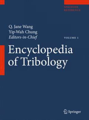 Encyclopedia of Tribology de Q. Jane Wang