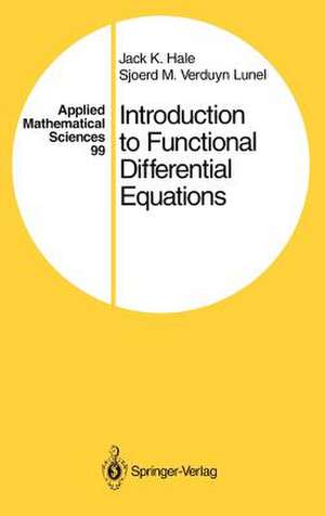 Introduction to Functional Differential Equations de Jack K. Hale