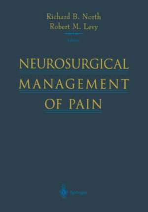 Neurosurgical Management of Pain de Richard B. North