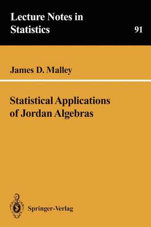 Statistical Applications of Jordan Algebras de James D. Malley