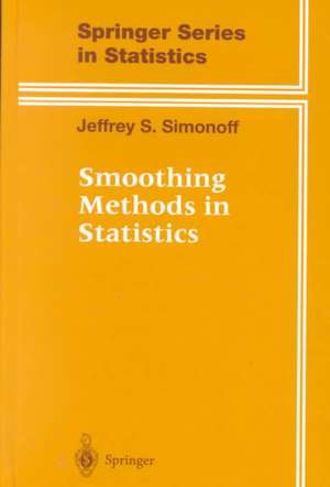 Smoothing Methods in Statistics de Jeffrey S. Simonoff