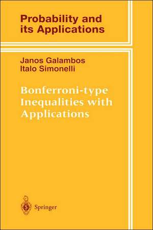 Bonferroni-type Inequalities with Applications de Janos Galambos