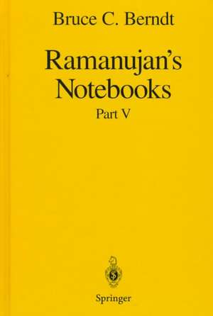 Ramanujan’s Notebooks: Part V de Bruce C. Berndt