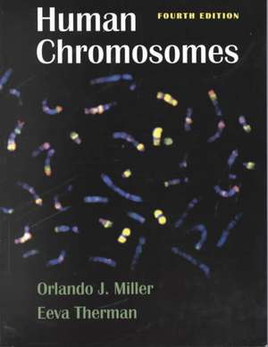 Human Chromosomes de Orlando J. Miller