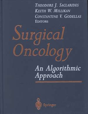 Surgical Oncology: An Algorithmic Approach de Theodore J. Saclarides