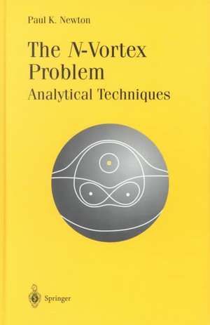 The N-Vortex Problem: Analytical Techniques de Paul K. Newton