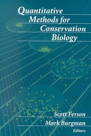 Quantitative Methods for Conservation Biology de Scott Ferson