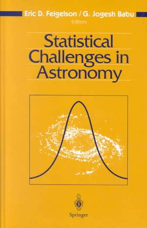 Statistical Challenges in Astronomy de Eric D. Feigelson