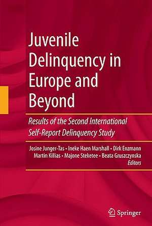 Juvenile Delinquency in Europe and Beyond: Results of the Second International Self-Report Delinquency Study de Josine Junger-Tas