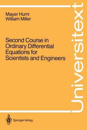 Second Course in Ordinary Differential Equations for Scientists and Engineers de Mayer Humi